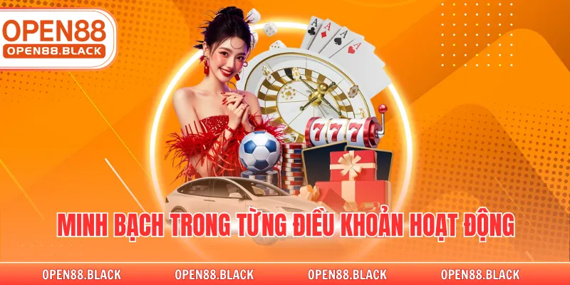 Minh bạch trong từng điều khoản hoạt động